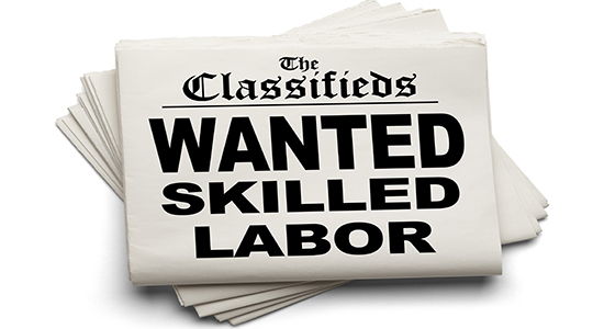 Skilled Labor Wanted